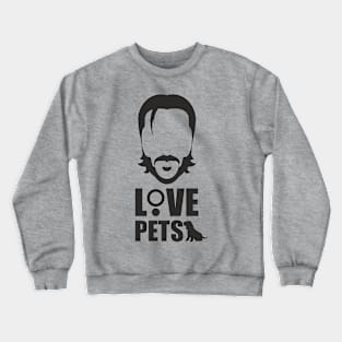 Love Pets B Crewneck Sweatshirt